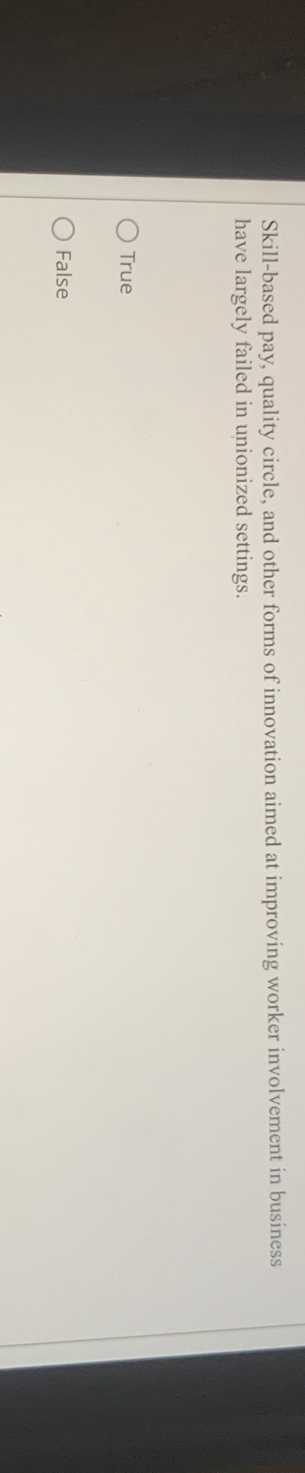  Skill-based pay, quality circle, and other forms of innovation aimed at