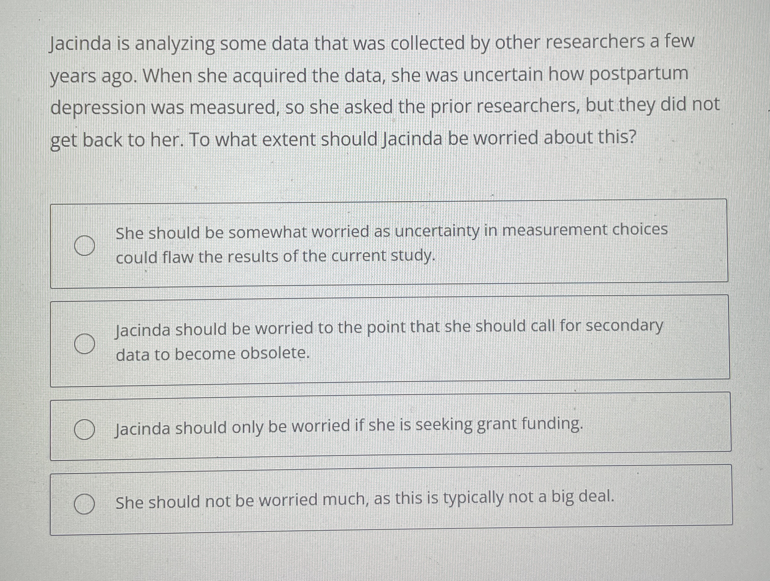  Jacinda is analyzing some data that was collected by other researchers