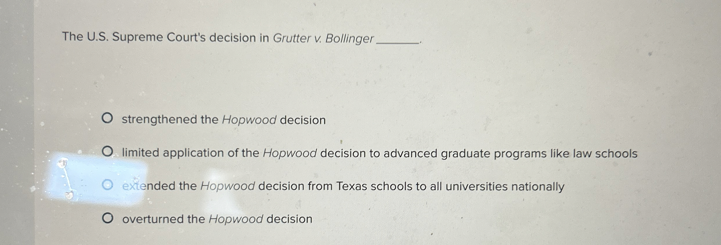  The U.S. Supreme Court's decision in Grutter v. Bollinger strengthened the
