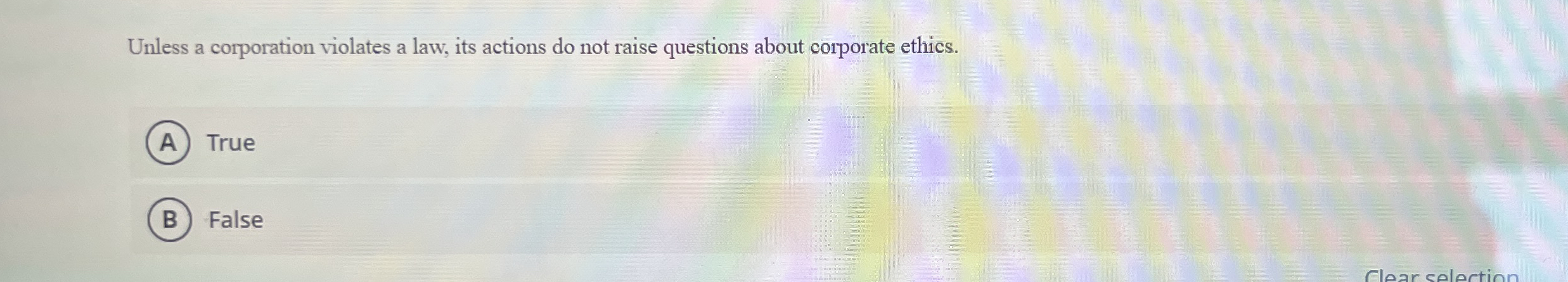  e Unless a corporation violates a law, its actions do not