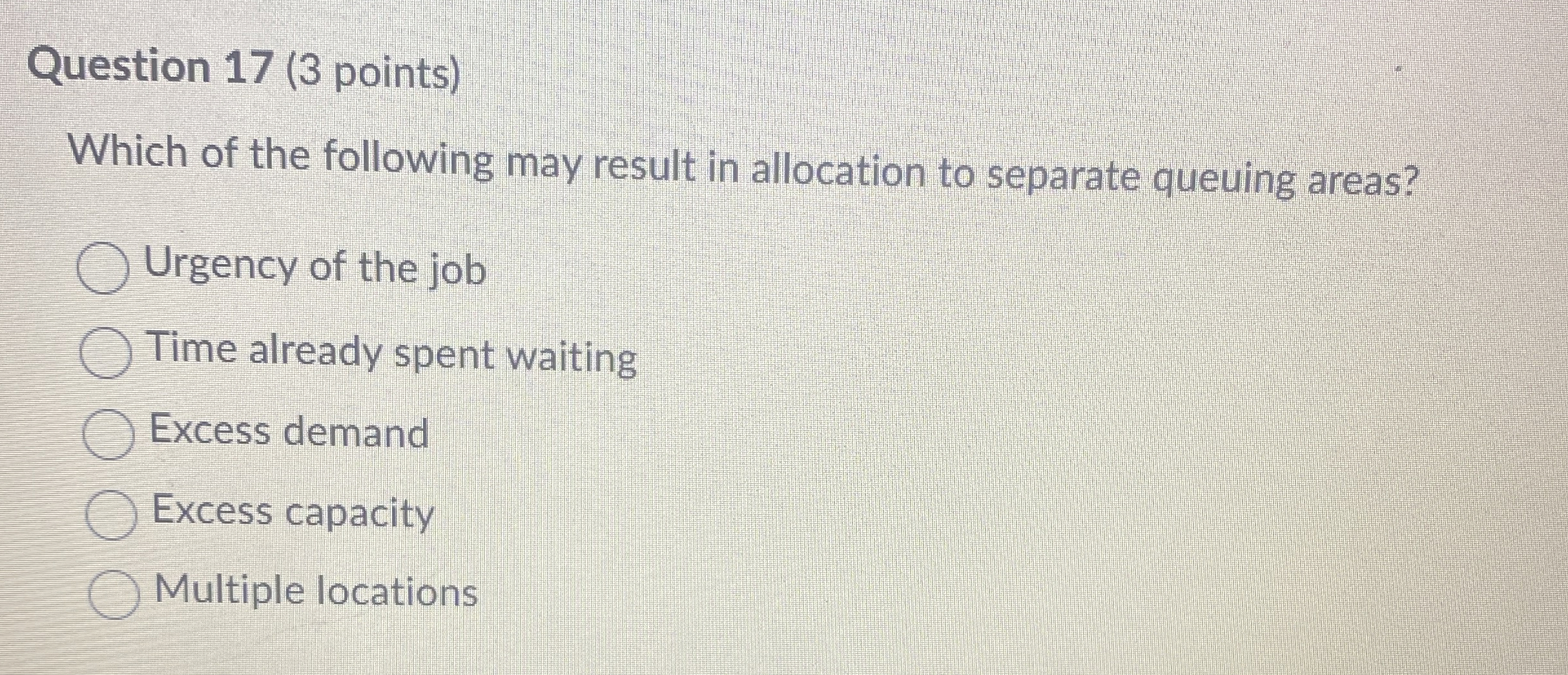  Question 17(3 points) Which of the following may result in allocation