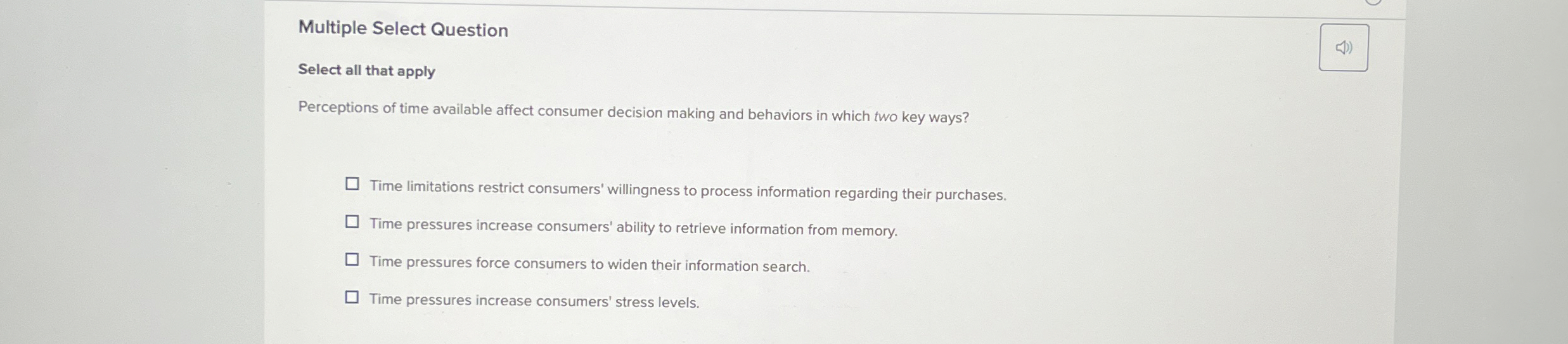  Multiple Select Question Select all that apply Perceptions of time available