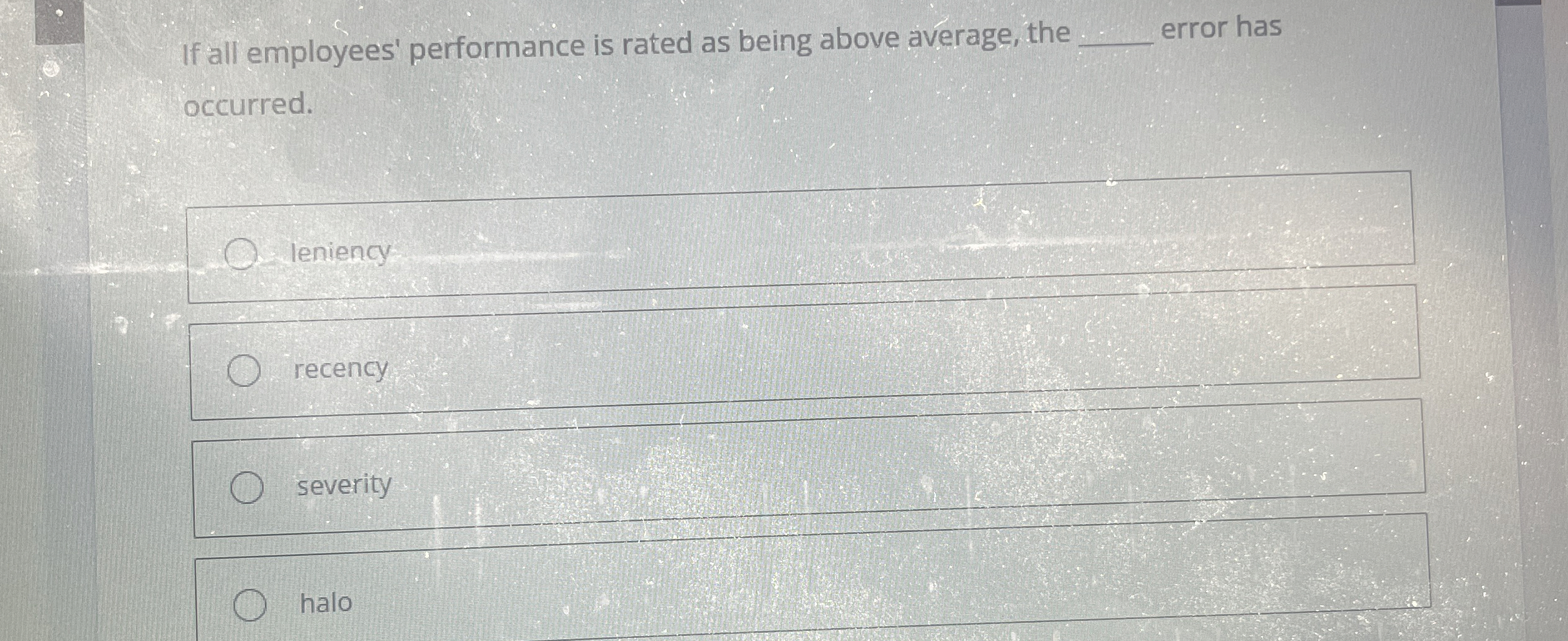  If all employees' performance is rated as being above average, the