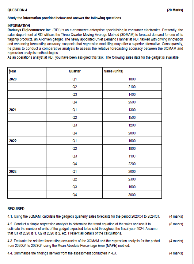  QUESTION 4 (20 Marks) Study the information provided below and answer