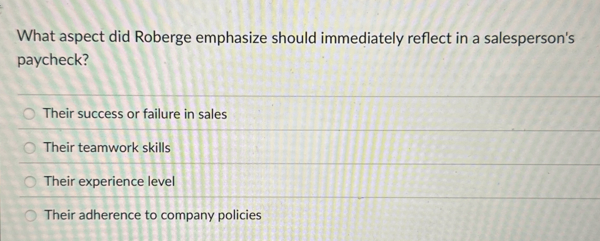 What aspect did Roberge emphasize should immediately reflect in a salesperson's