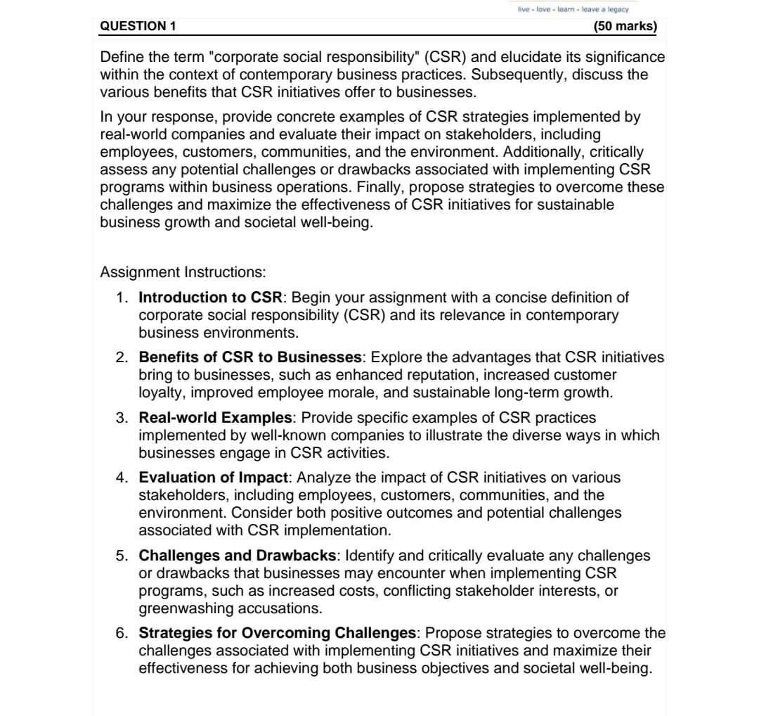  QUESTION 1 the - Iove - learn - leave a legacy