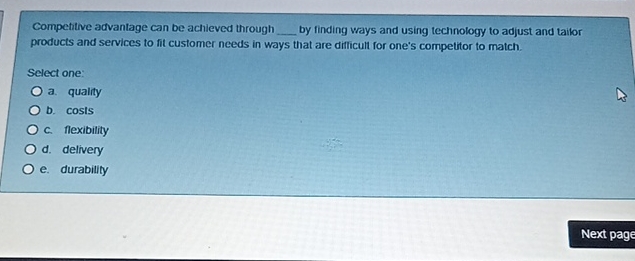  Competitive advantage can be achileved through q, by finding ways and