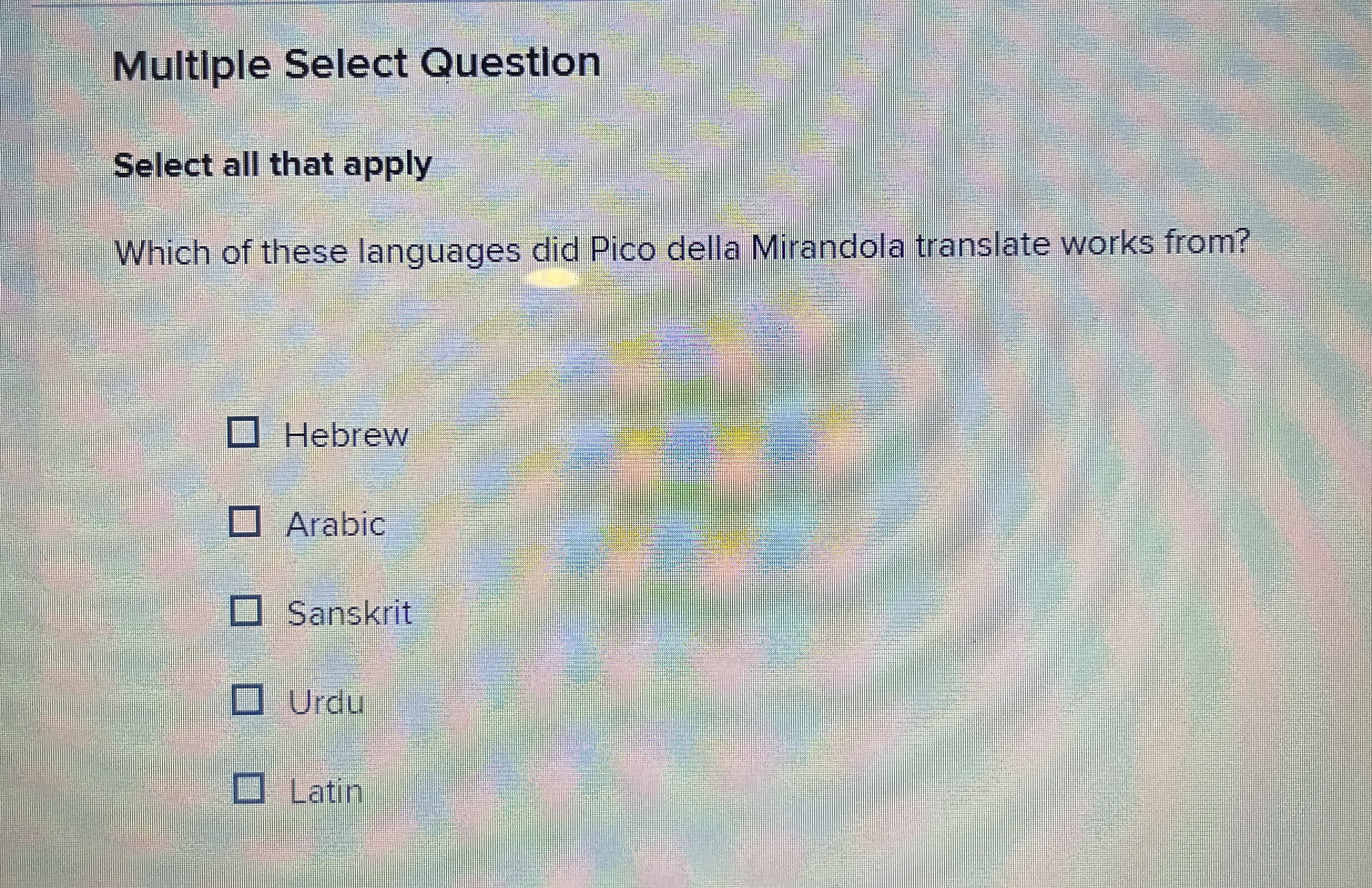  Multiple Select Question Select all that apply Which of these languages