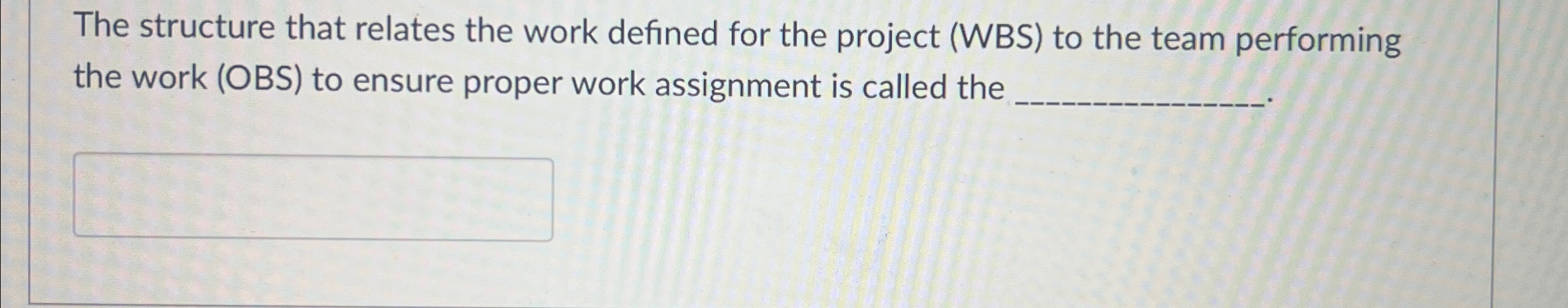  The structure that relates the work defined for the project (WBS)