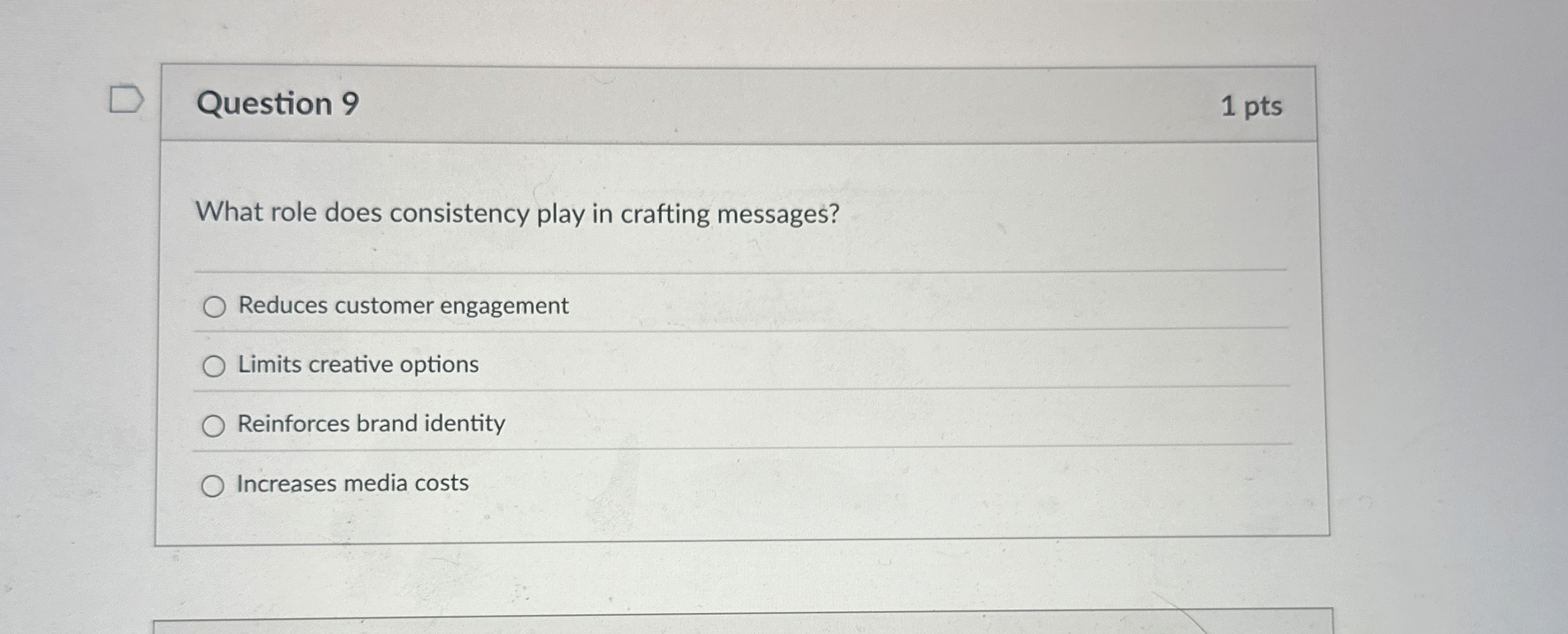  Question 9 1 pts What role does consistency play in crafting