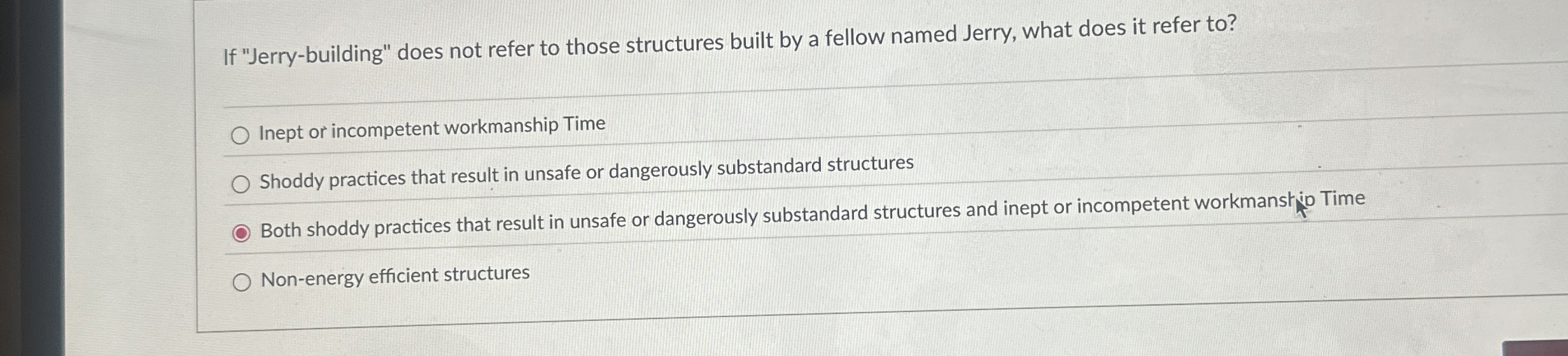  If "Jerry-building" does not refer to those structures built by a