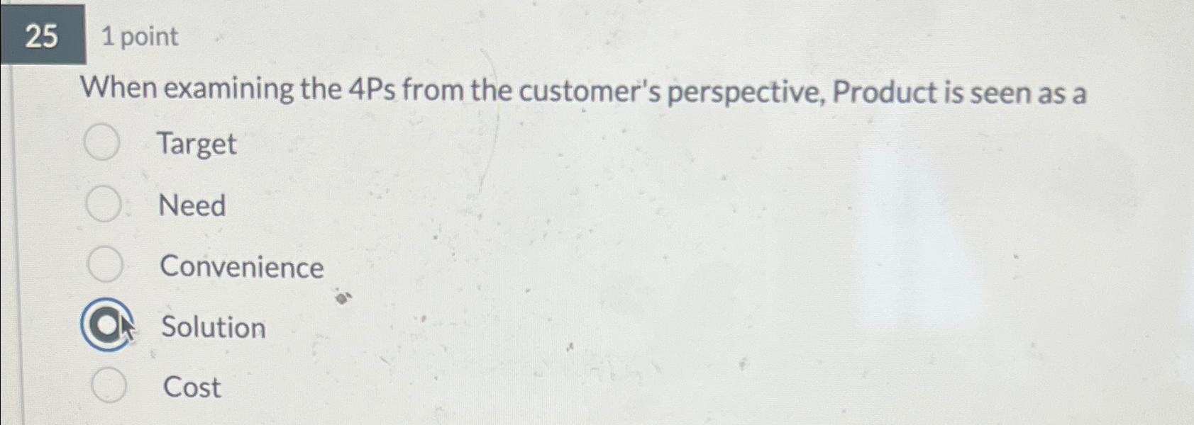  251 point When examining the 4Ps from the customer's perspective, Product
