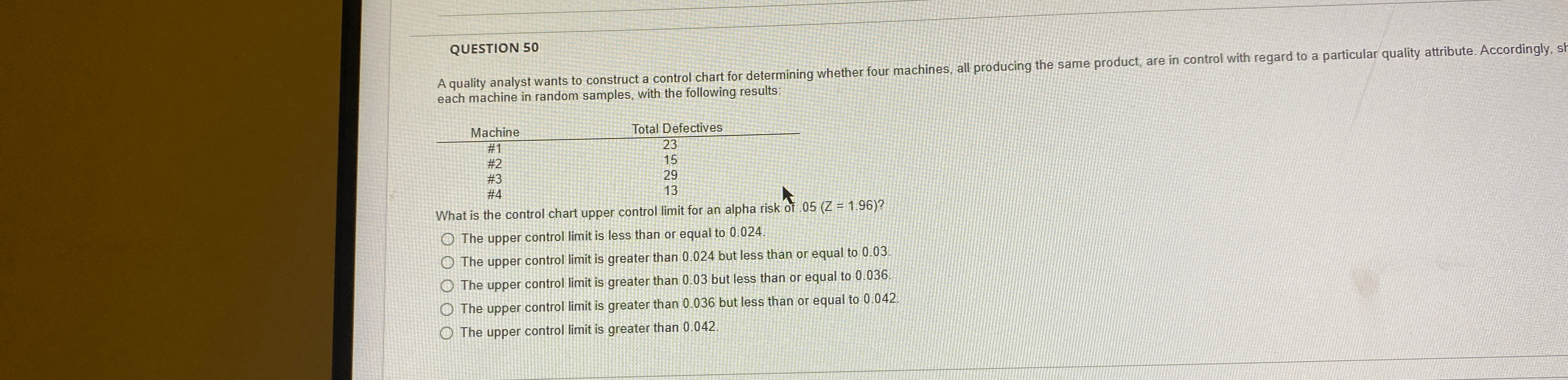  QUESTION 50 A quality analyst wants to construct a control chart
