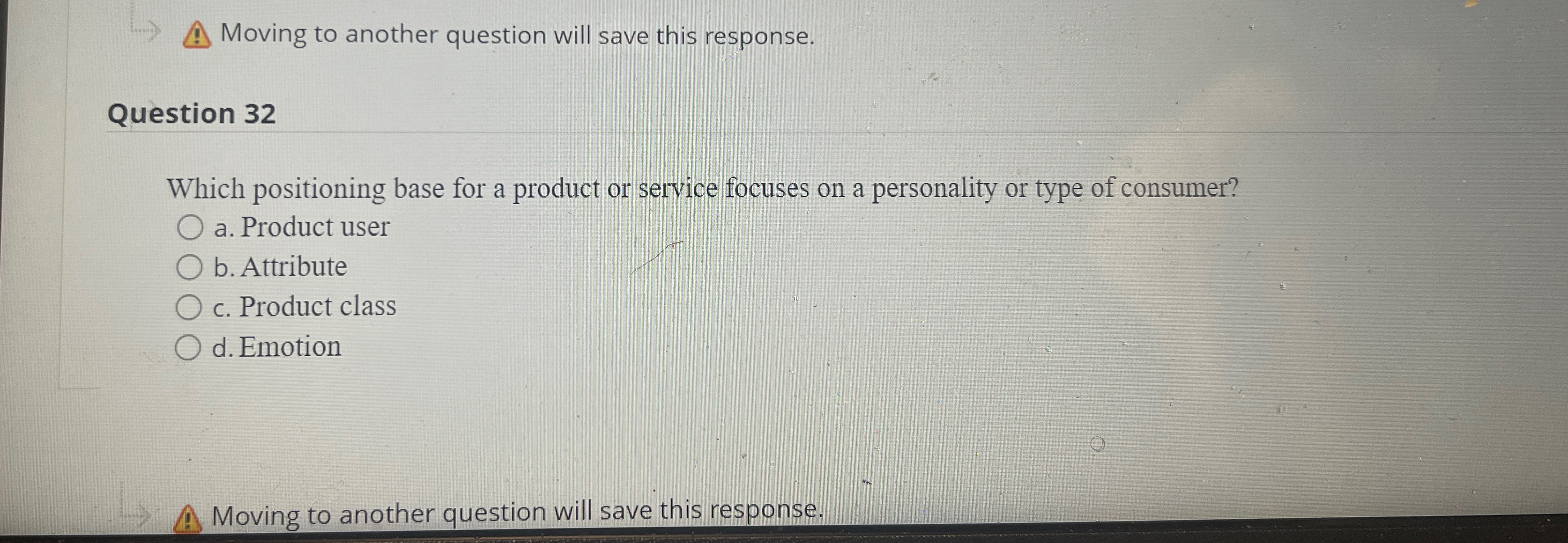  Moving to another question will save this response. Question 32 Which