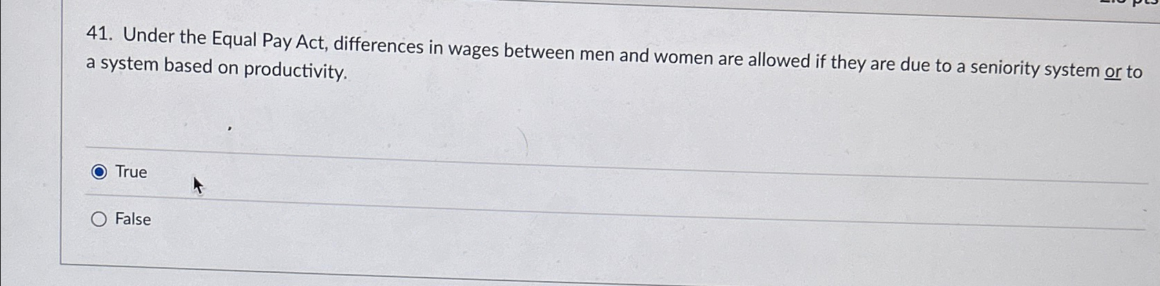  Under the Equal Pay Act, differences in wages between men and