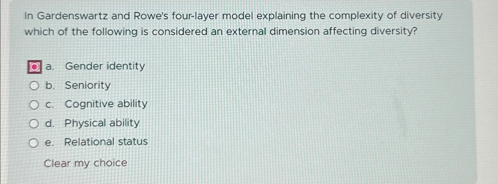  In Gardenswartz and Rowe's four-layer model explaining the complexity of diversity
