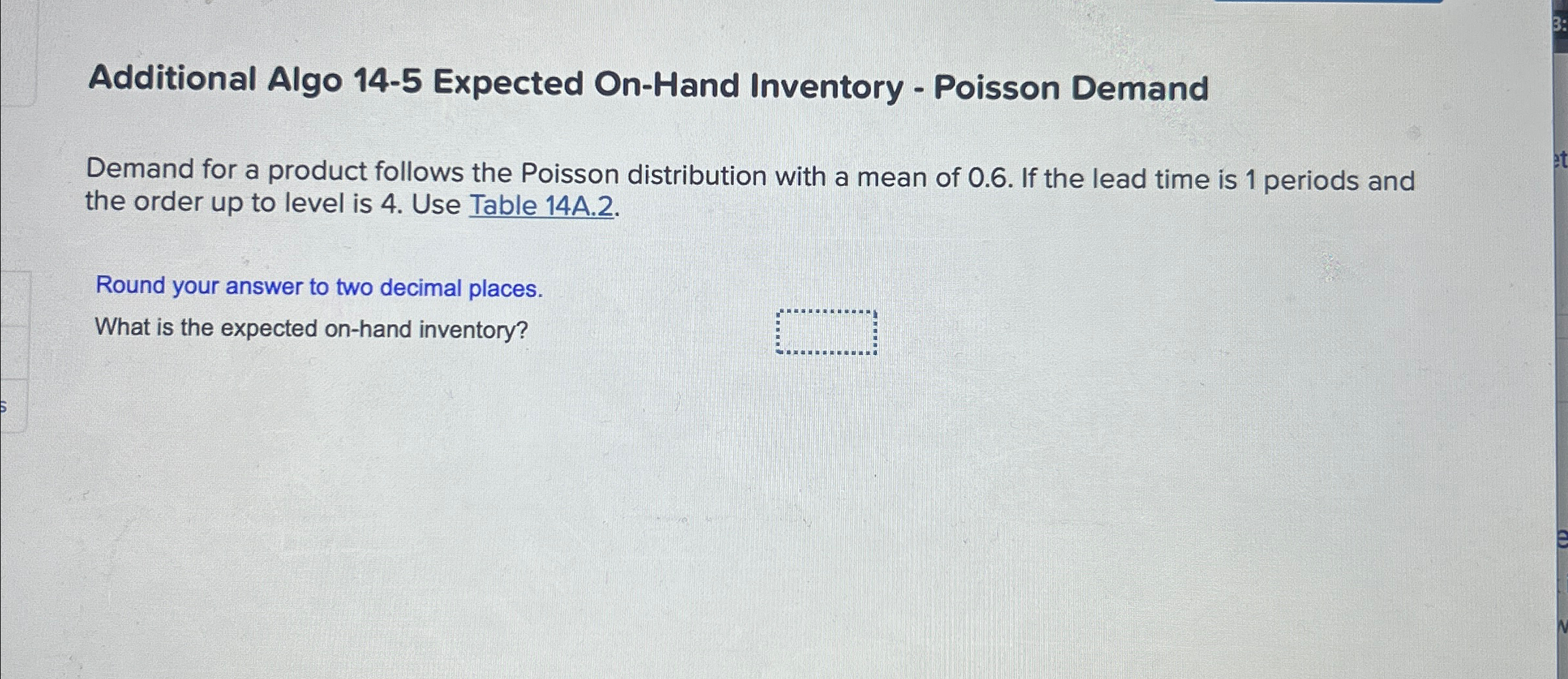  Additional Algo 14-5 Expected On-Hand Inventory - Poisson Demand Demand for