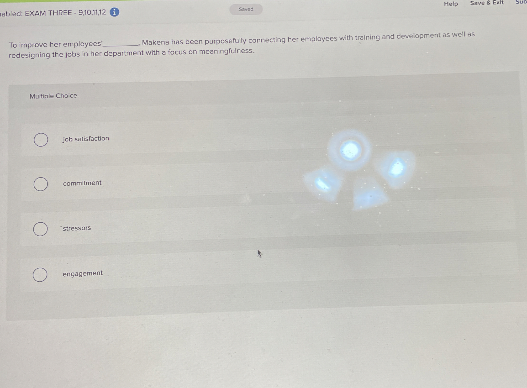  abled: EXAM THREE -9,10,11,12 i Help Save & Exit To improve