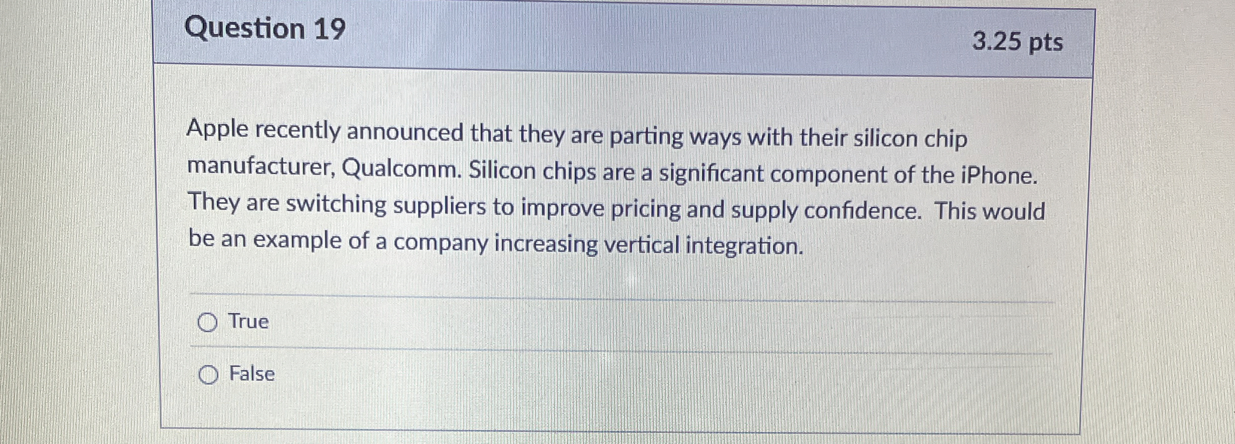  Question 19 3.25 pts Apple recently announced that they are parting