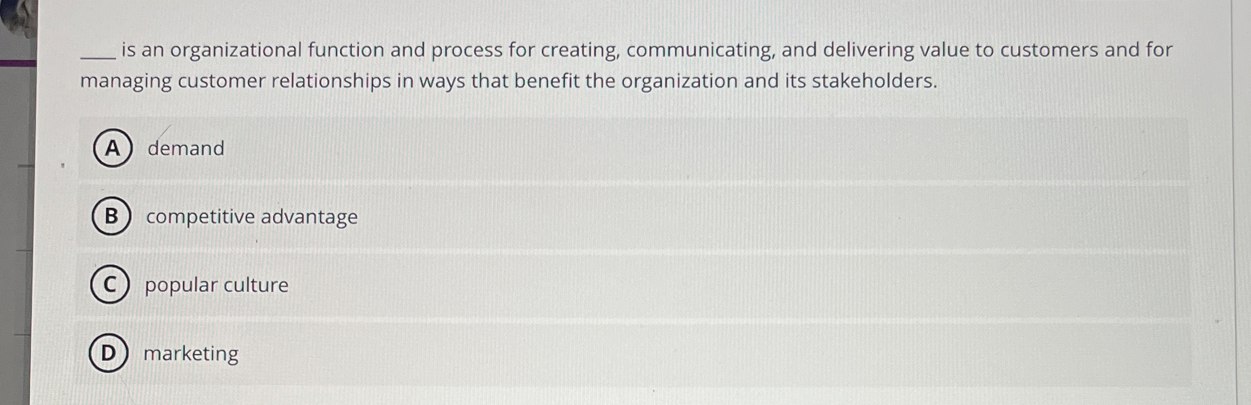  is an organizational function and process for creating, communicating, and delivering