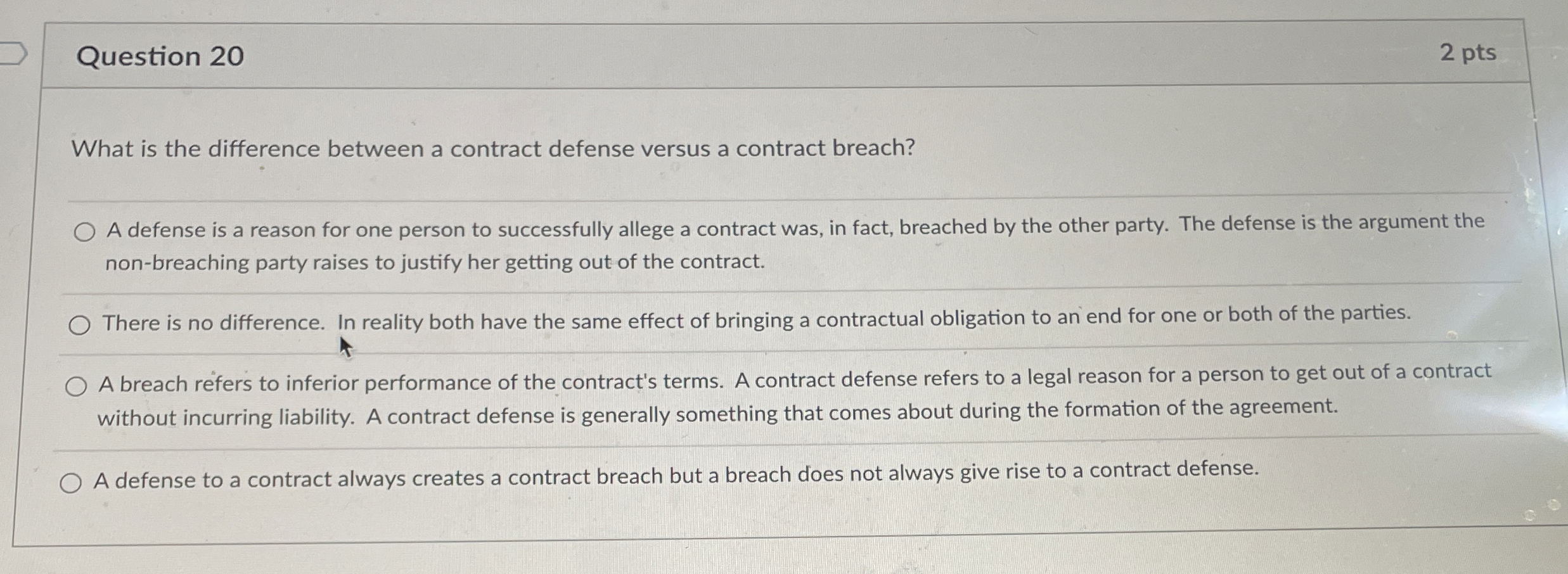  Question 20 2 pts What is the difference between a contract