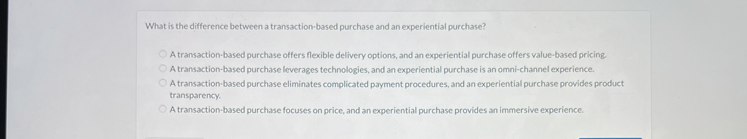  What is the difference between a transaction-based purchase and an experiential