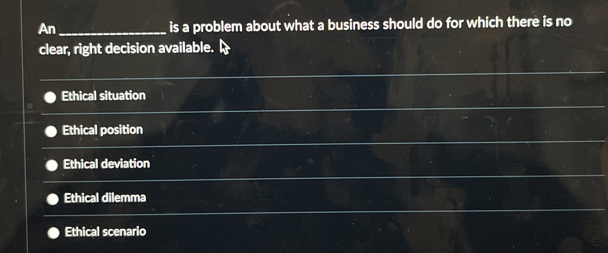  An q, is a problem about what a business should do