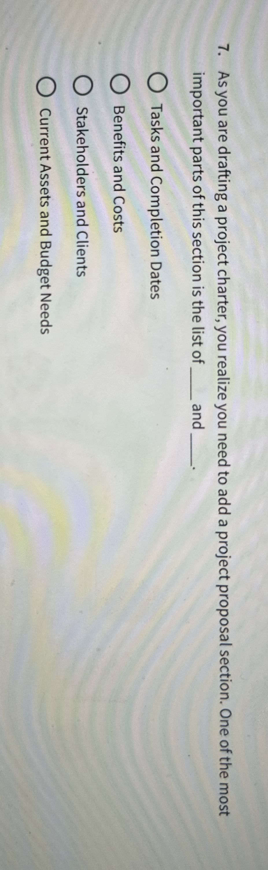  As you are drafting a project charter, you realize you need