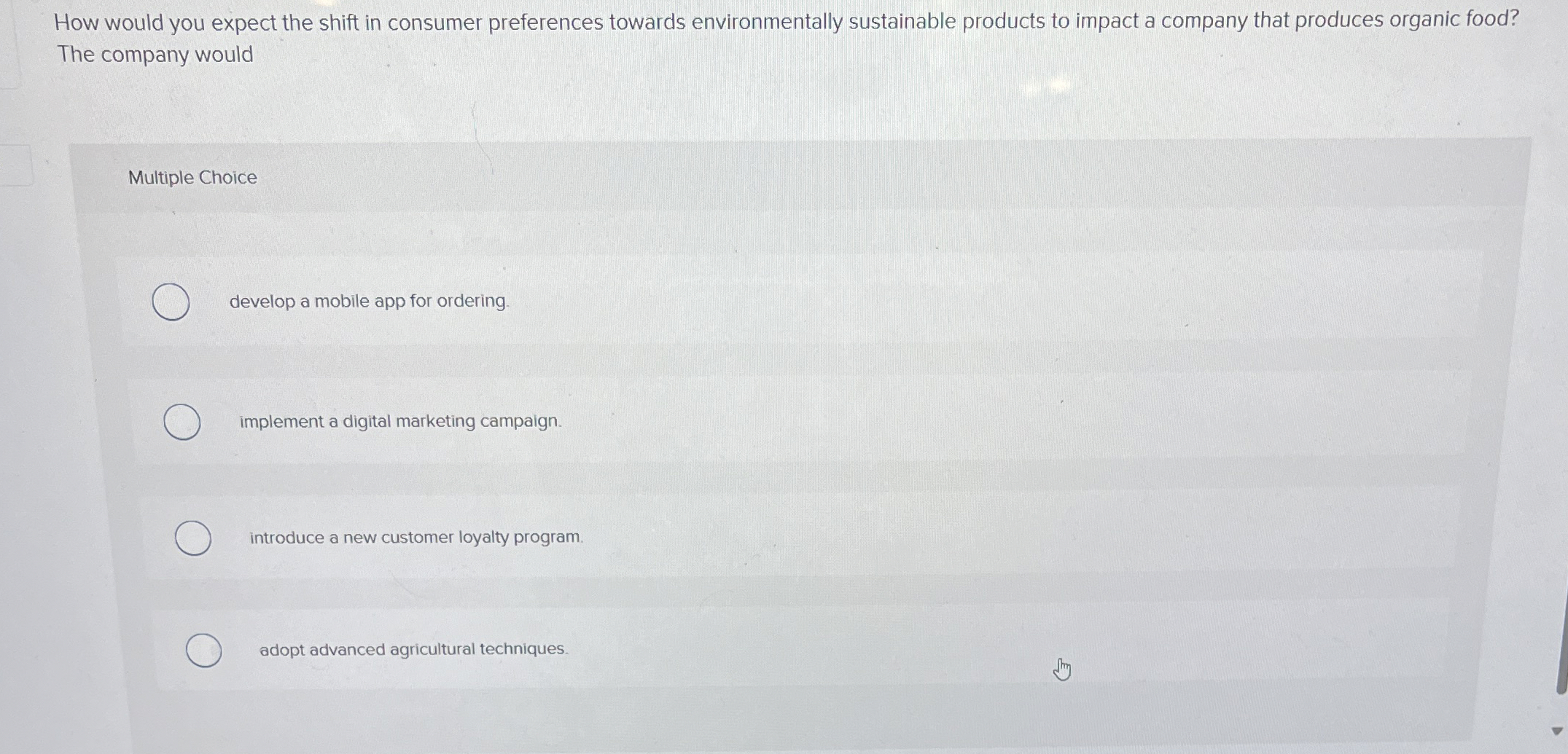  How would you expect the shift in consumer preferences towards environmentally