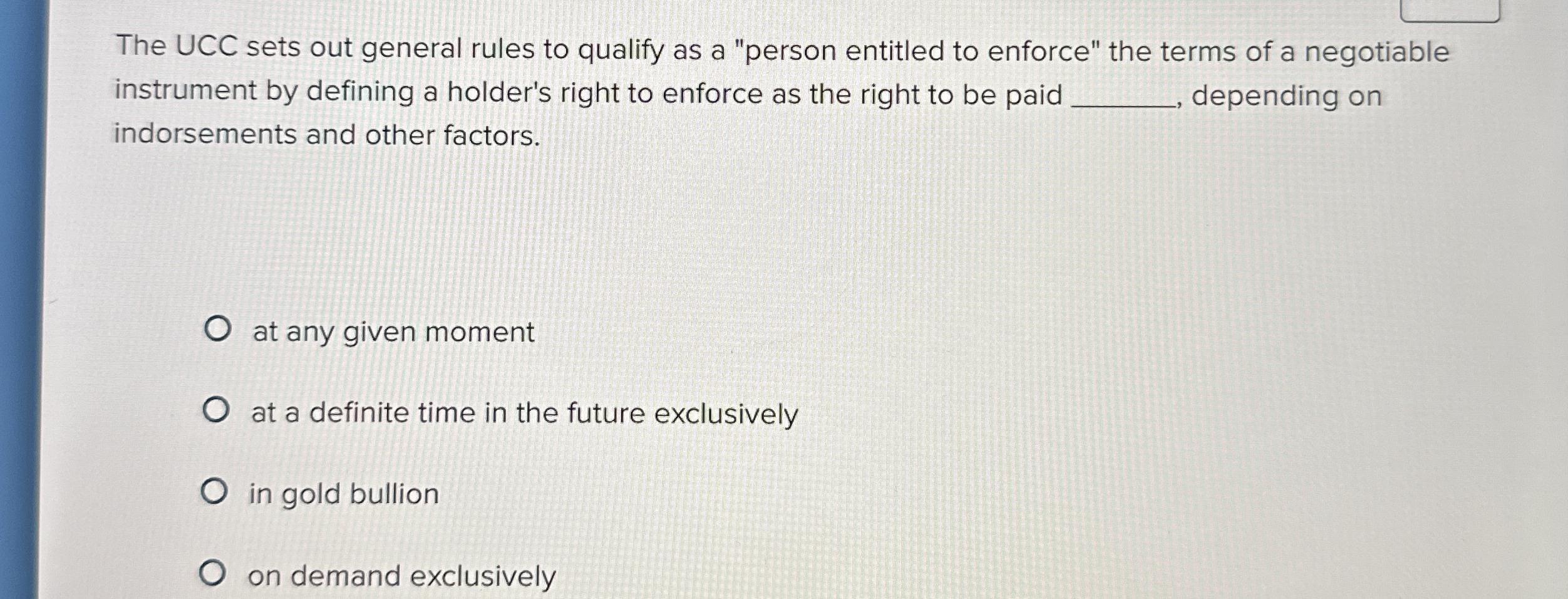 The UCC sets out general rules to qualify as a "person