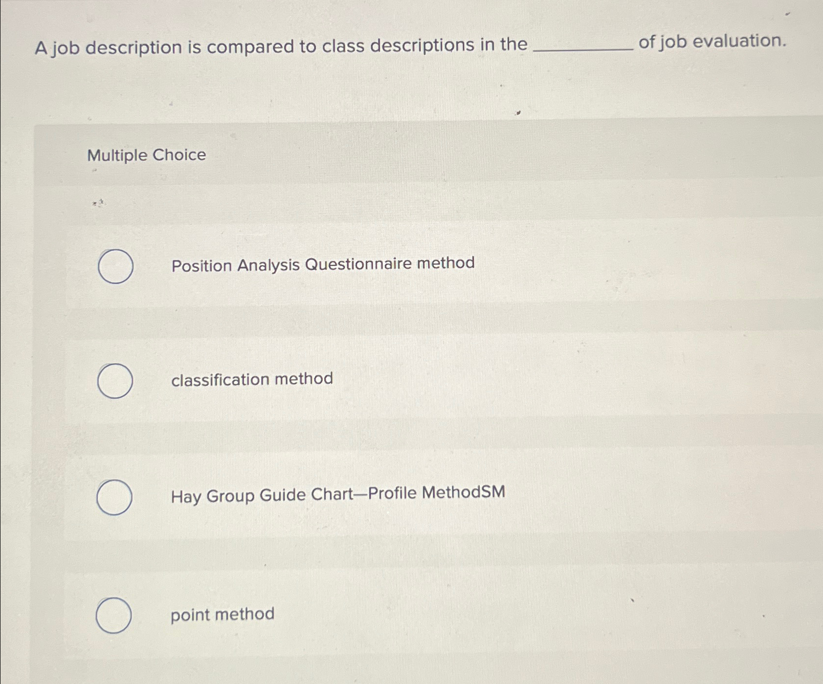  A job description is compared to class descriptions in the of