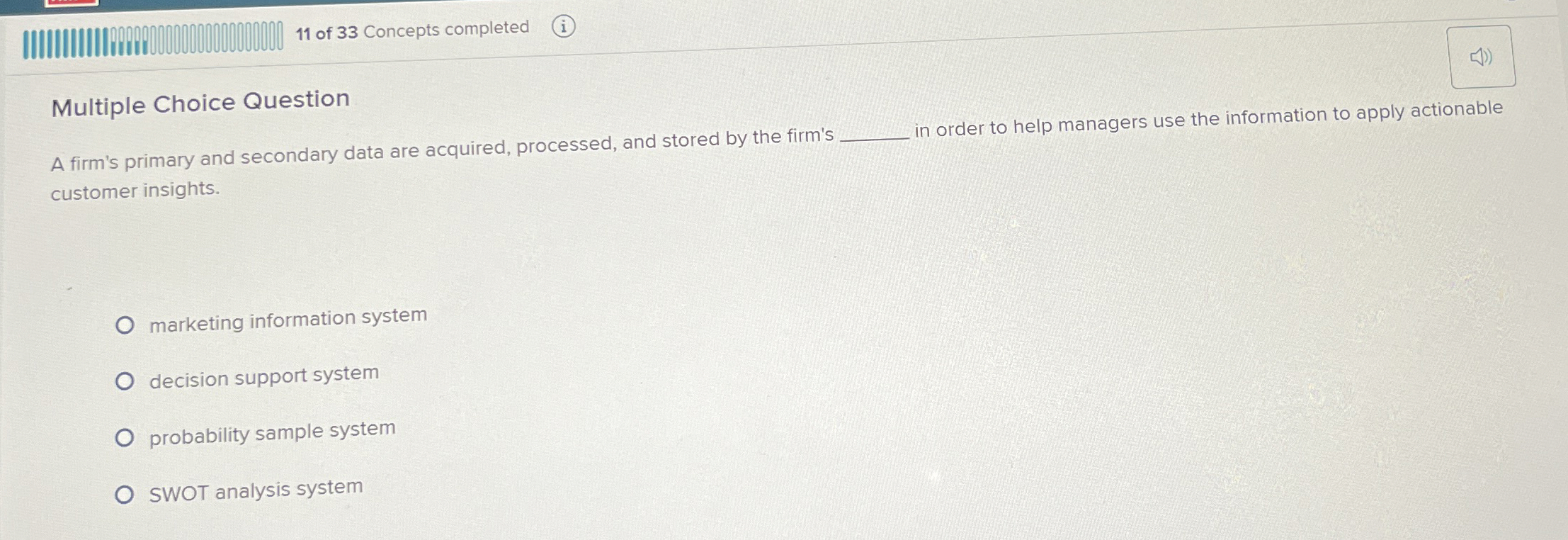  Multiple Choice Question A firm's primary and secondary data are acquired,