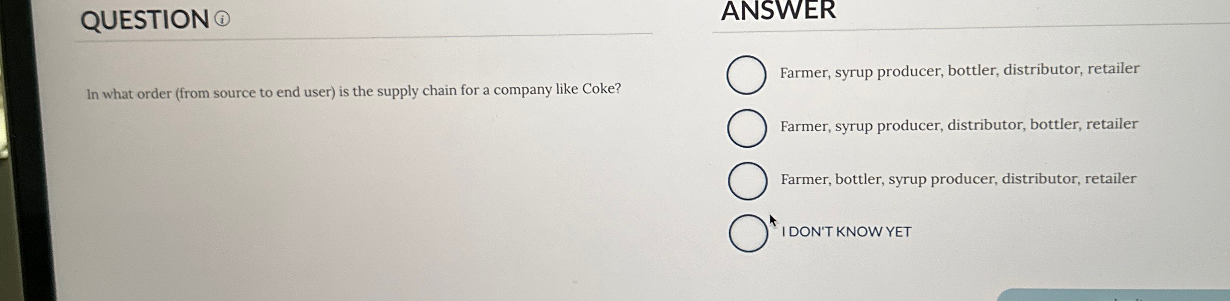  QUESTION ANSWER In what order (from source to end user) is