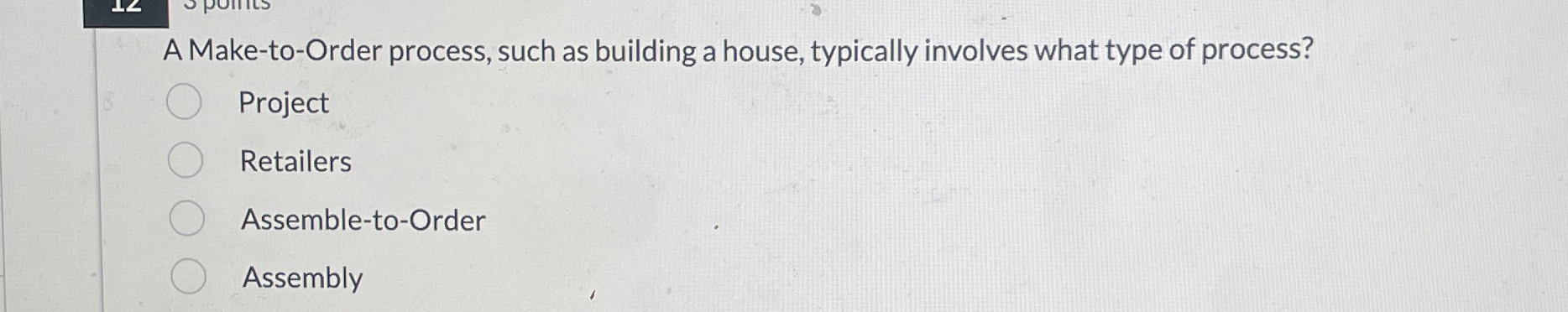  A Make-to-Order process, such as building a house, typically involves what
