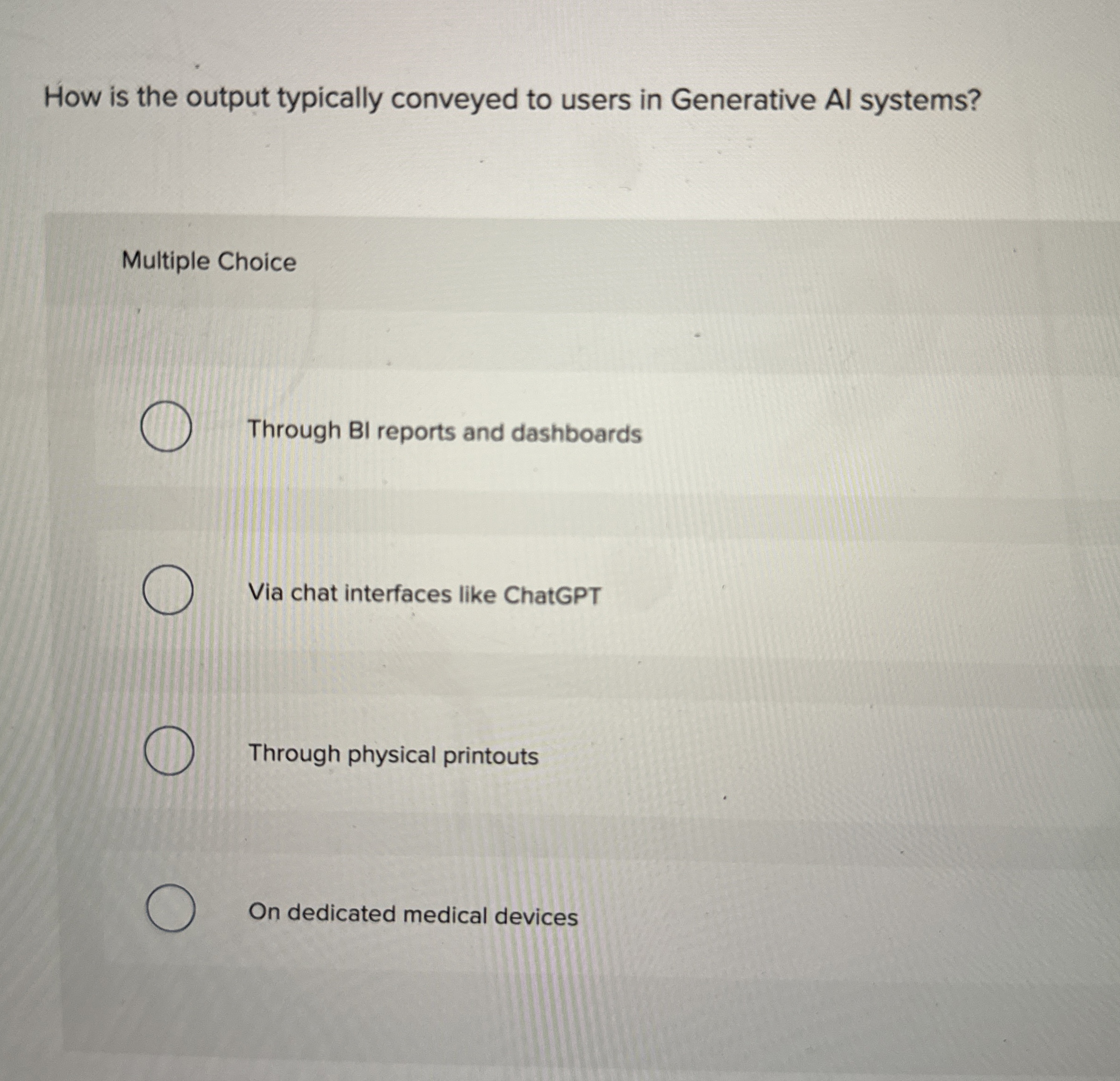  How is the output typically conveyed to users in Generative Al