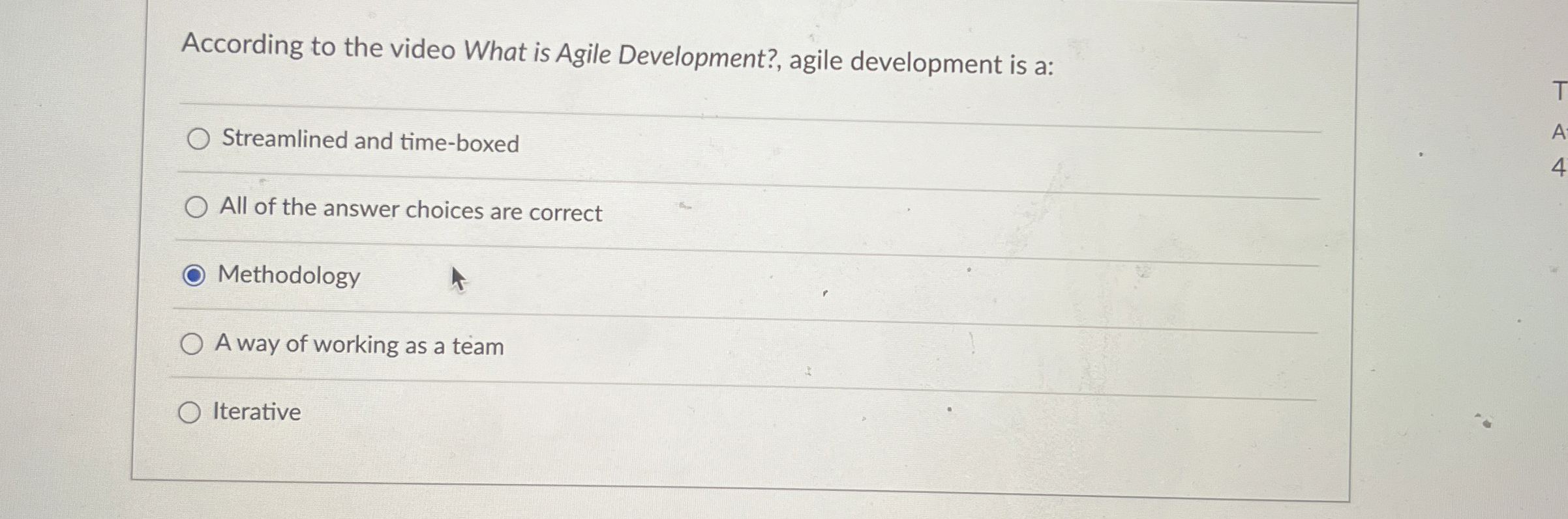  According to the video What is Agile Development?, agile development is