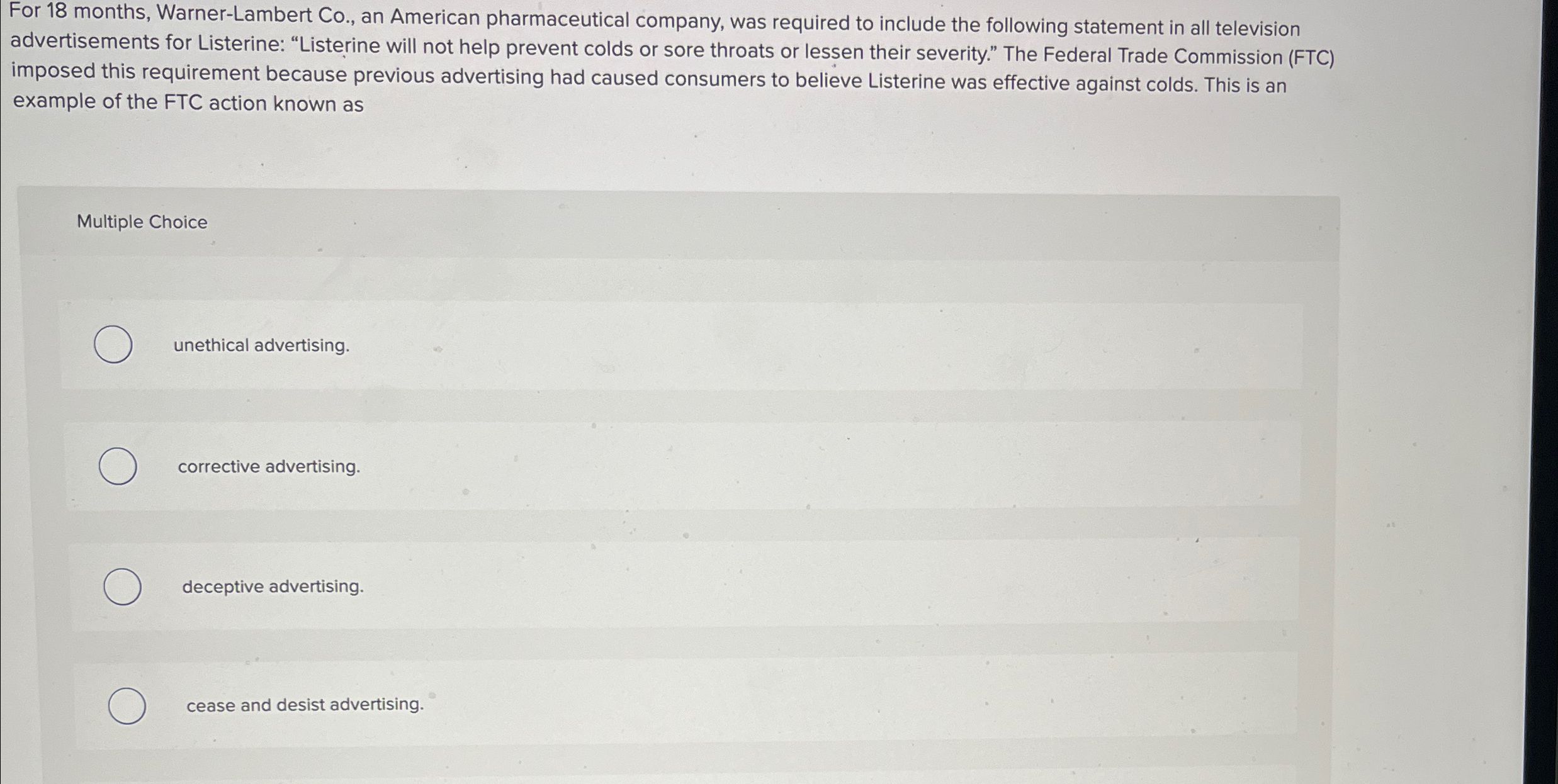  For 18 months, Warner-Lambert Co., an American pharmaceutical company, was required