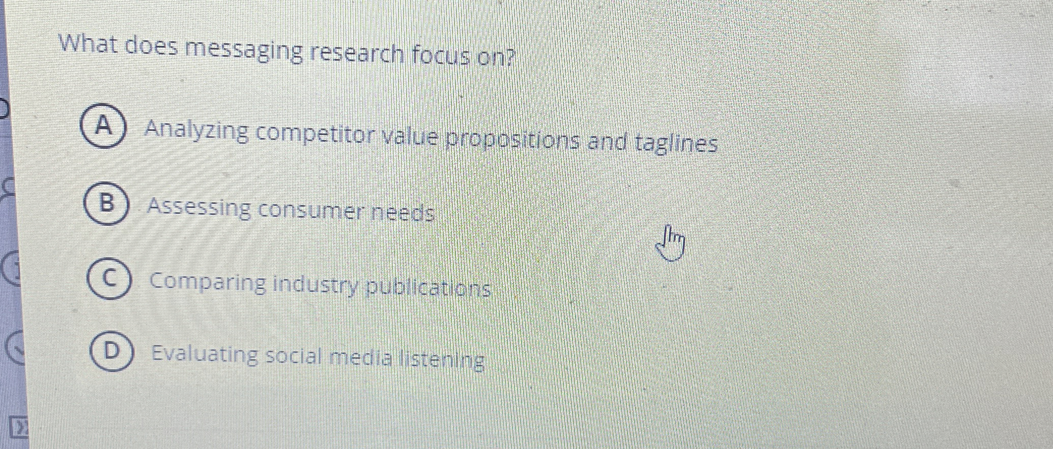  What does messaging research focus on? Analyzing competitor value propositions and
