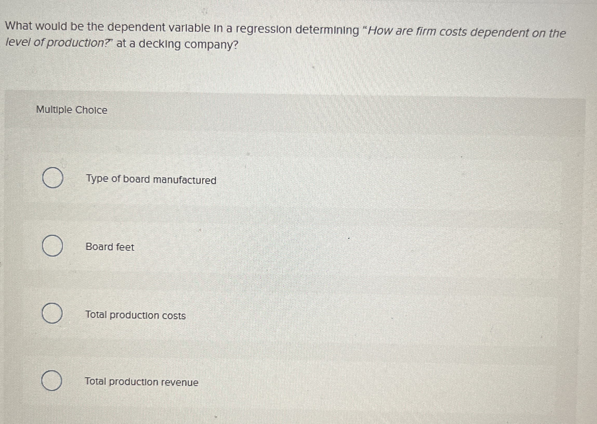  What would be the dependent varlable in a regression determining "How