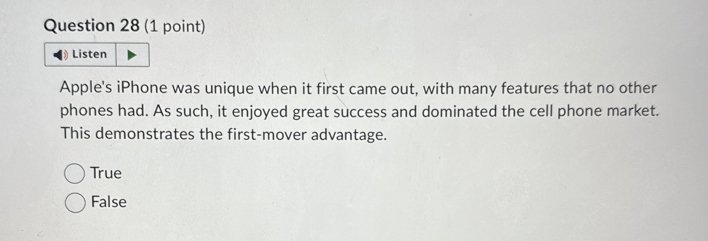  Question 28(1 point) Apple's iPhone was unique when it first came