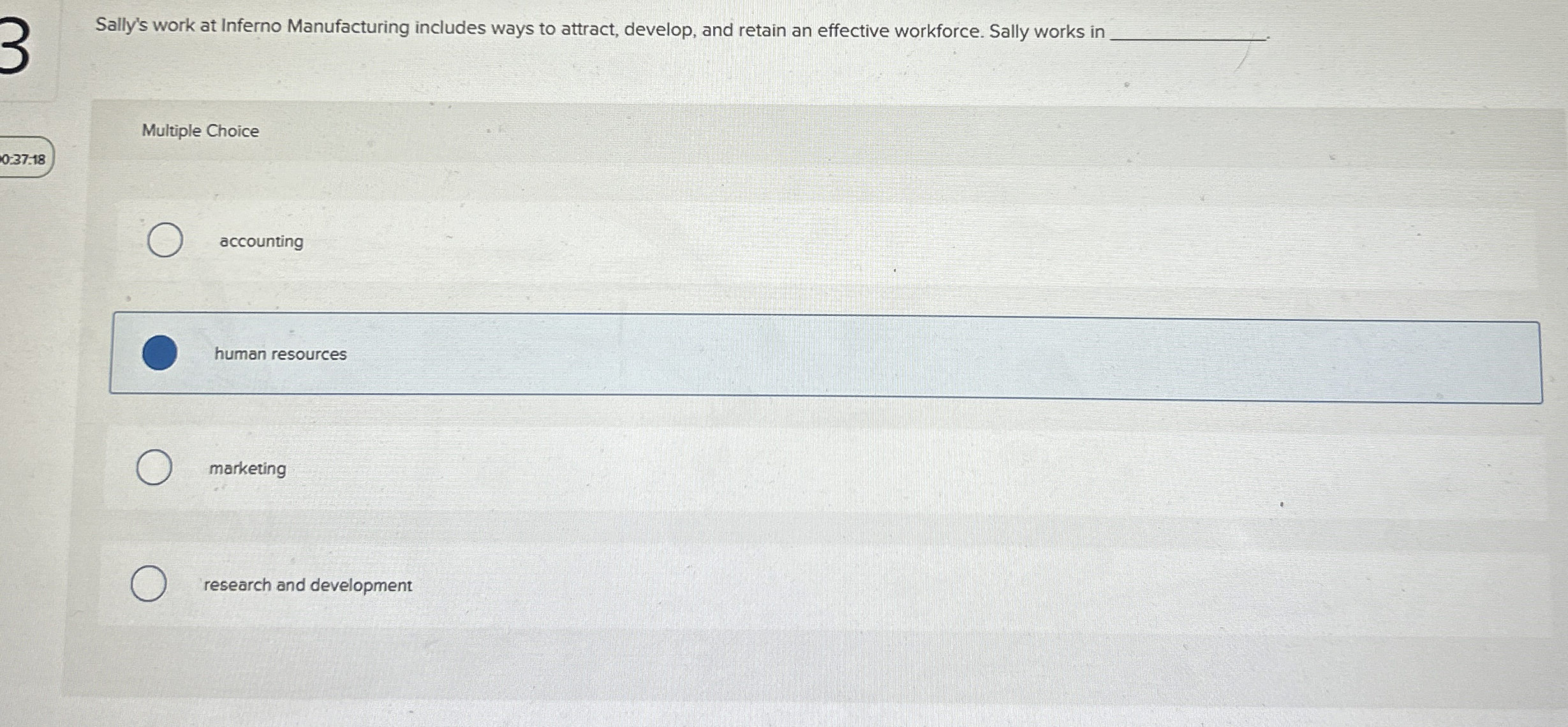  Sally's work at Inferno Manufacturing includes ways to attract, develop, and