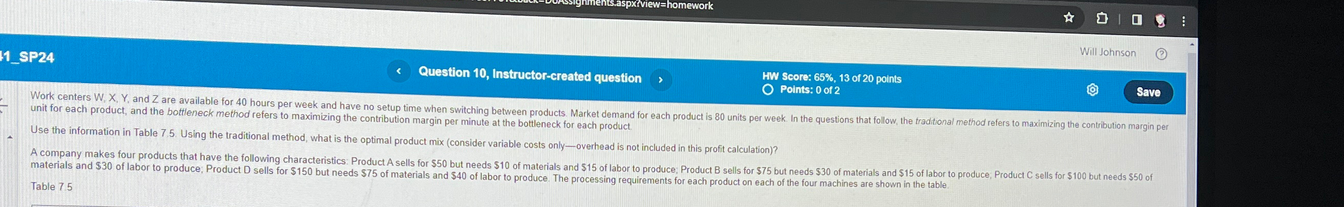  1_SP24 Will Johnson Question 10, Instructor-created question HW Score: 65%,13 of