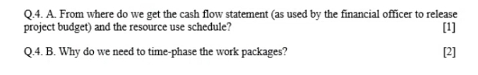  Q.4. A. From where do we get the cash flow statement