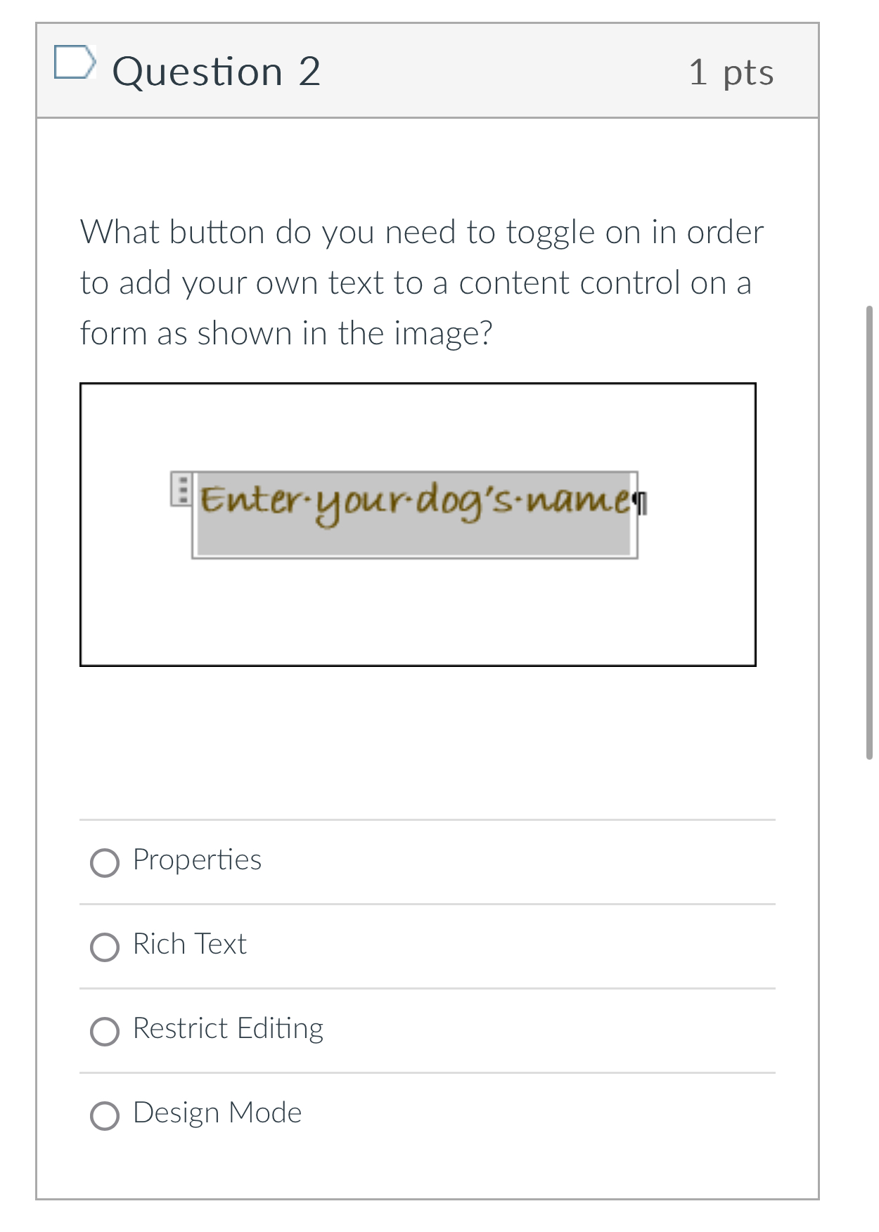 Question 2 1 pts What button do you need to toggle on