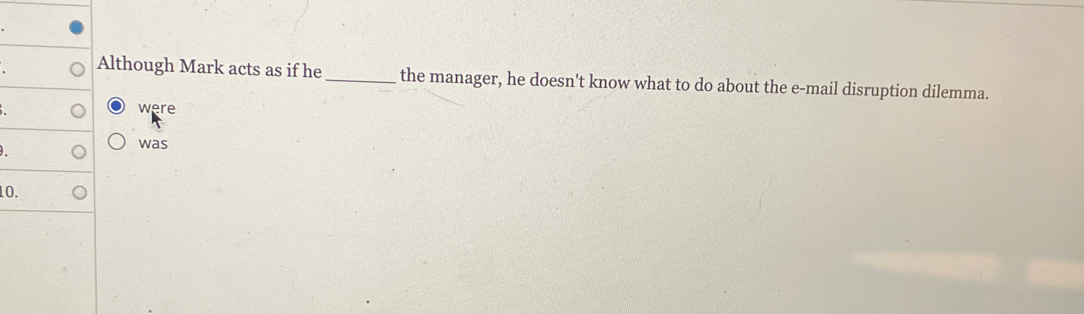  Although Mark acts as if he q, the manager, he doesn't