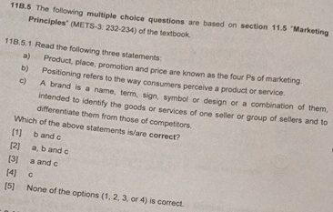  11B.5 The following multiple choice questions are based on section 11.5