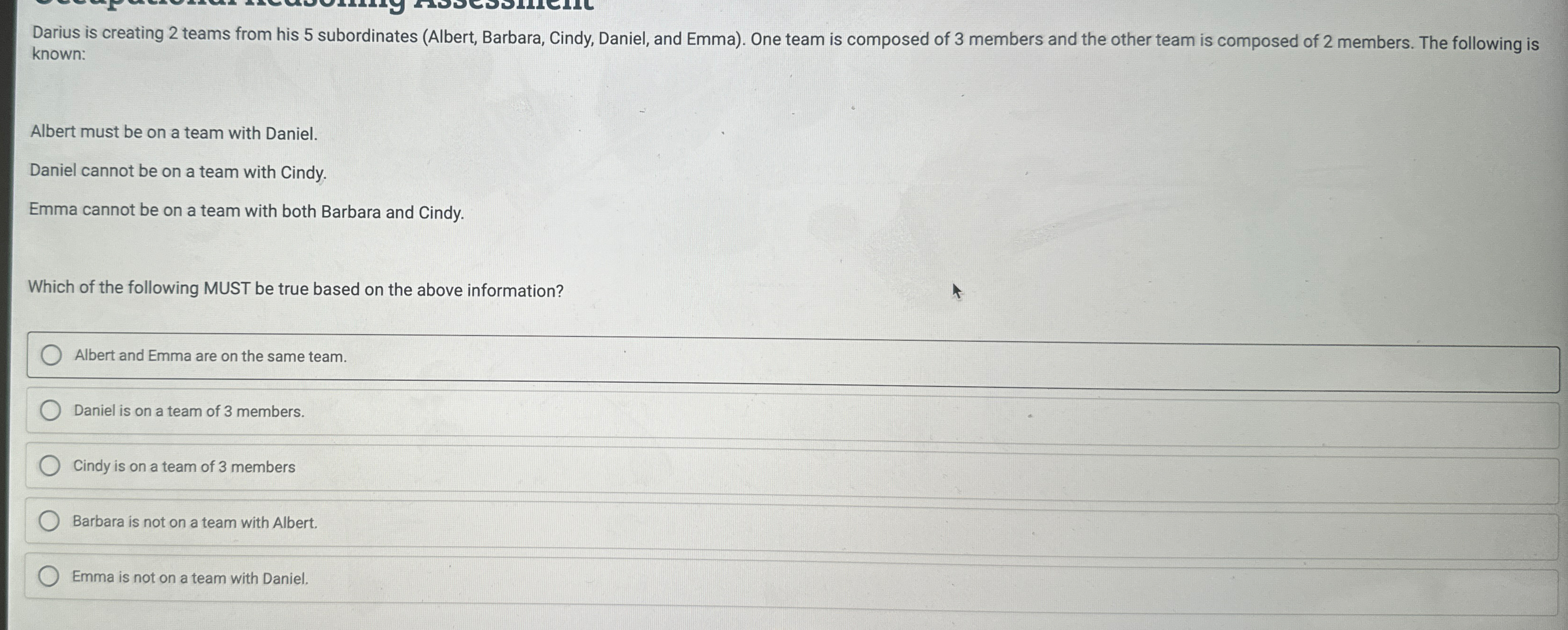 Darius is creating 2 teams from his 5 subordinates (Albert, Barbara,