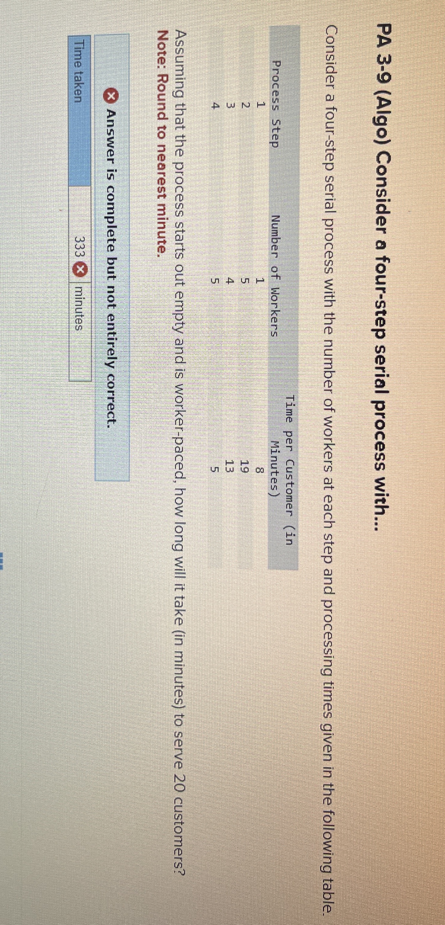  PA 3-9(Algo) Consider a four-step serial process with... Consider a four-step