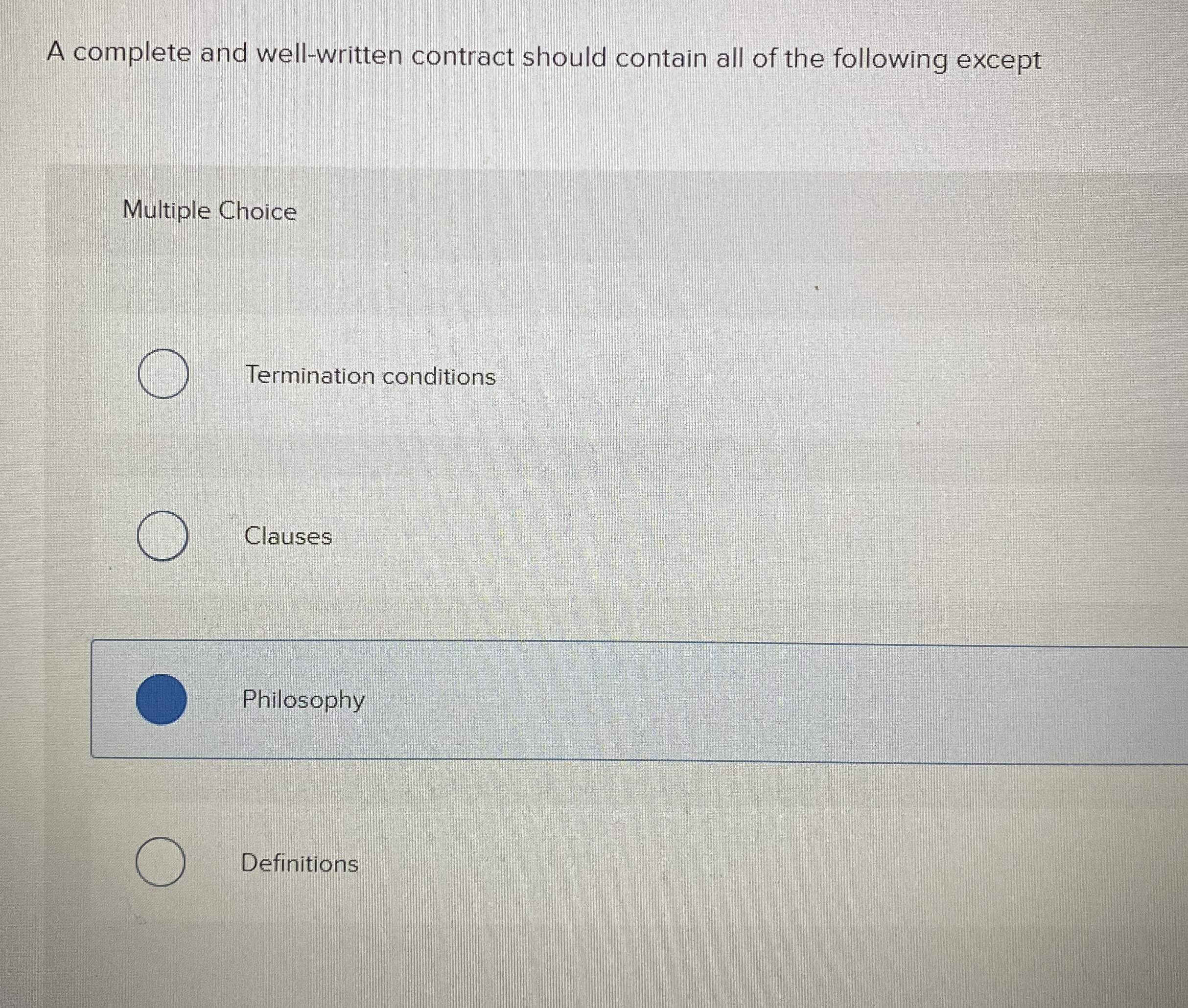  A complete and well-written contract should contain all of the following