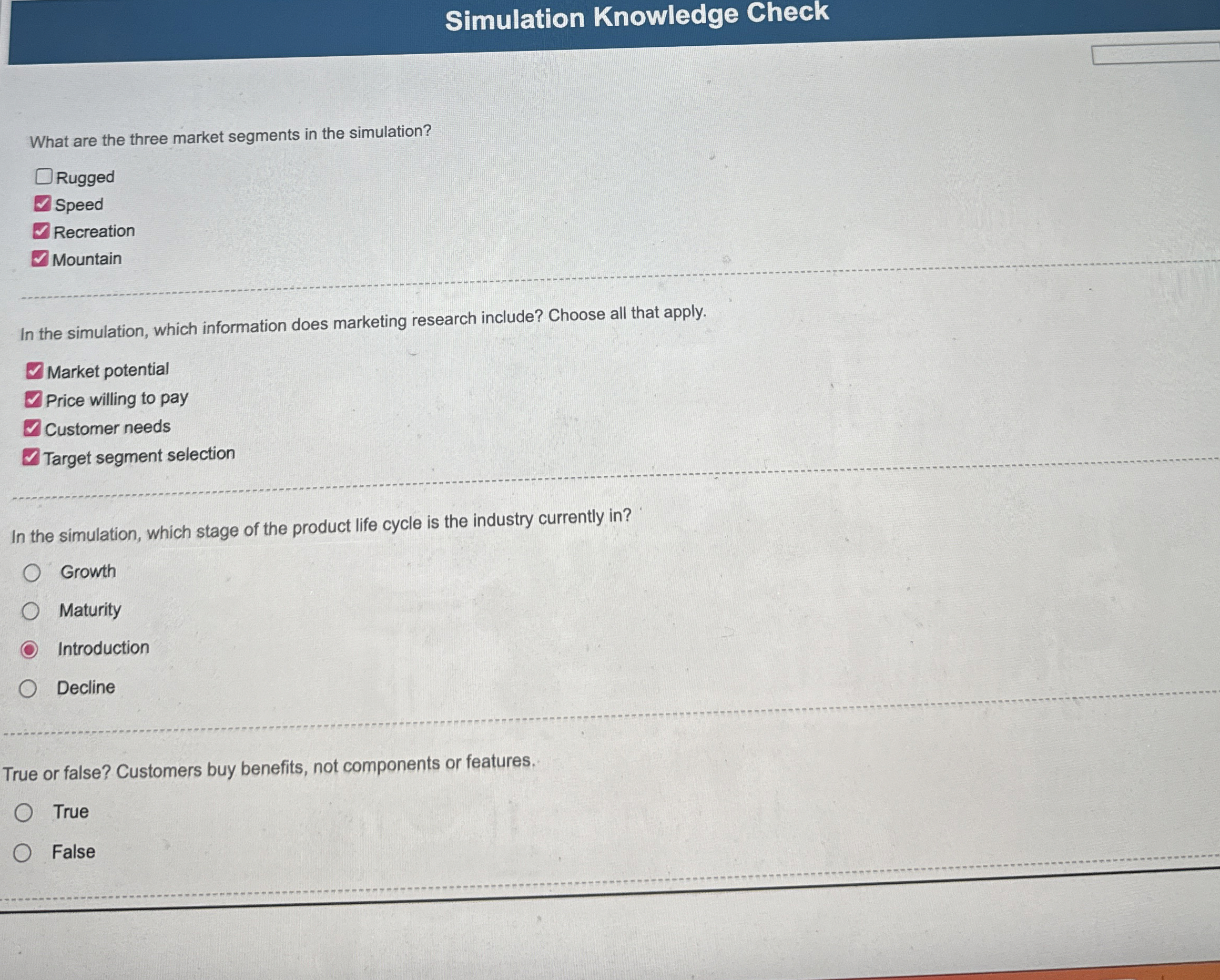  Simulation Knowledge Check What are the three market segments in the